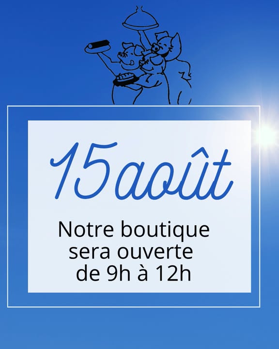 Notre boutique sera ouverte ce samedi 15 août, de 9h…